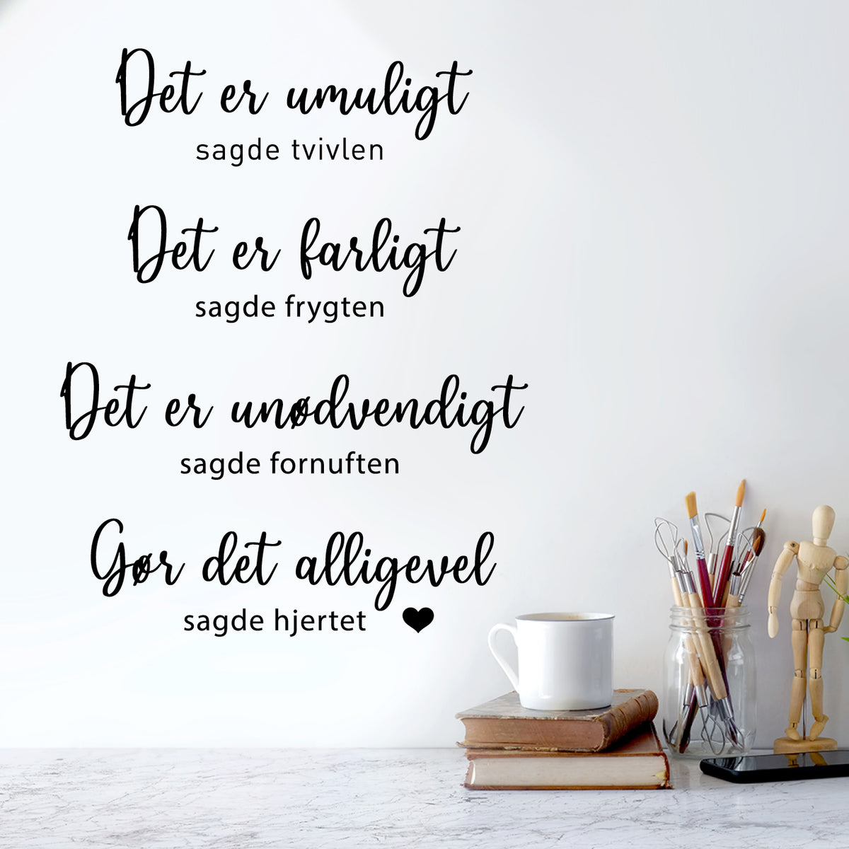 Gør det alligevel - wallsticker